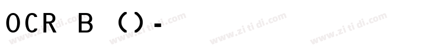 OCR B (免费版)字体转换